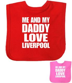 'Me And My Daddy Love Liverpool' Bib