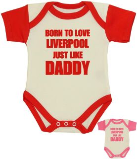 Born To Love Liverpool Just Like Daddy' Bodysuit